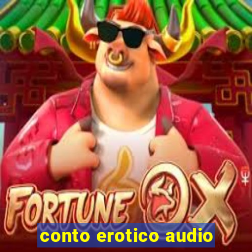 conto erotico audio